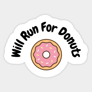 Will run for donuts Sticker